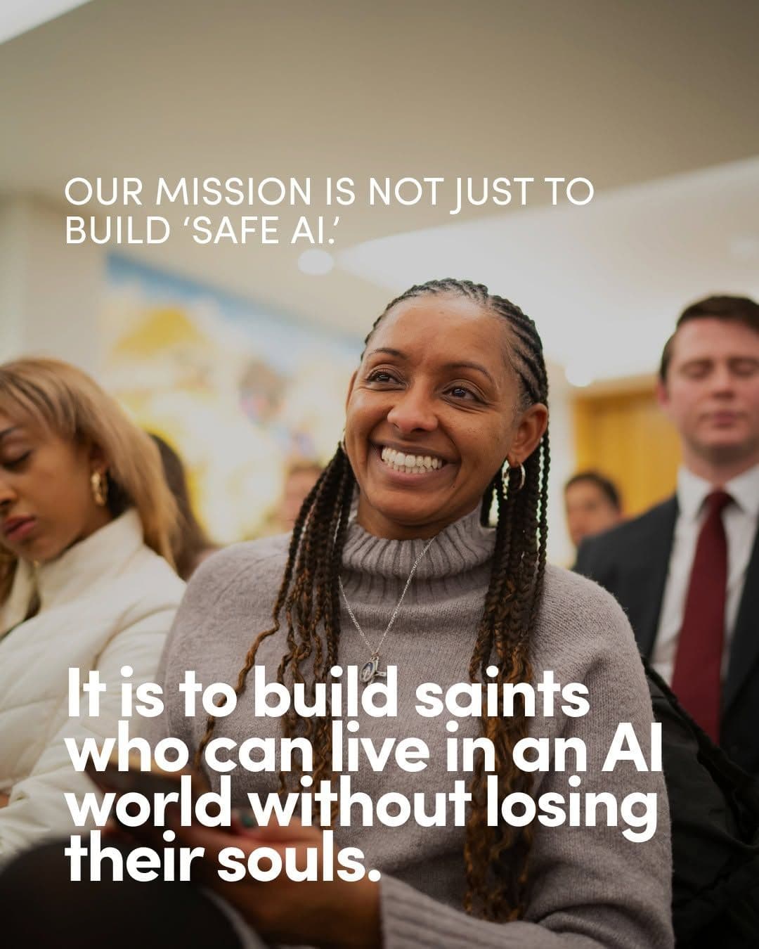 Our mission is not just to build